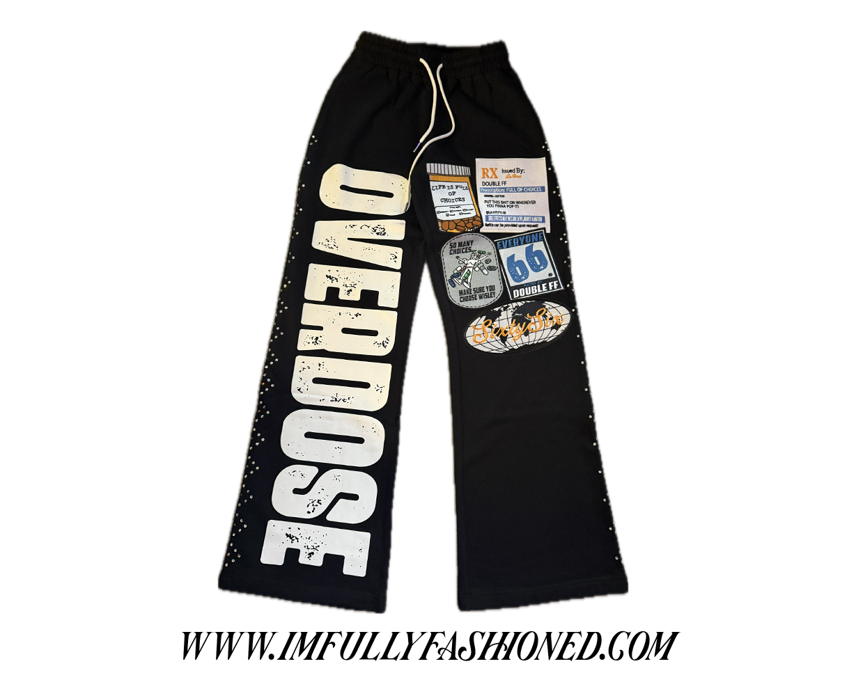 "Overdose" Sweatpants